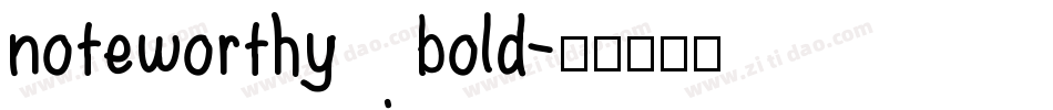 noteworthy bold字体转换